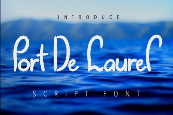 Discovering Port De Laurel: A Perfect Font for Branding