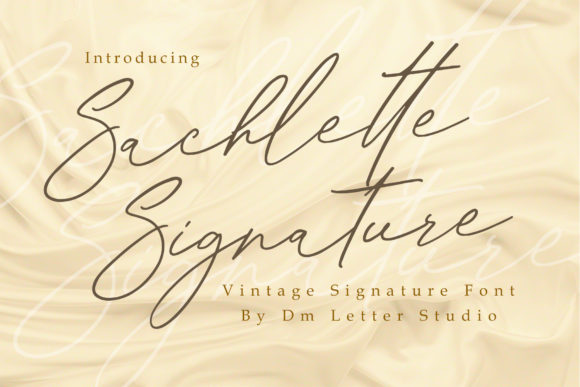 Discovering Sachlette Signature: A Font for Elegant Design