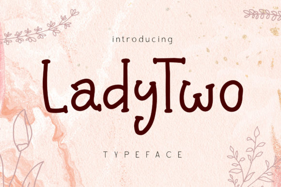 Lady Two: A Playful Handwritten Font for Creative Campaigns