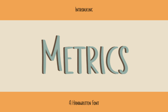 Metrics: A Handwritten Font for Creative Web Design